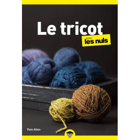 LE TRICOT POUR LES NULS - VERSION POCHE