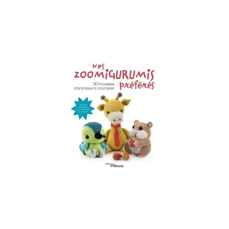 Zoomigurumi 7: 15 Cute Amigurumi Patterns by 13 Great Designers [Book]