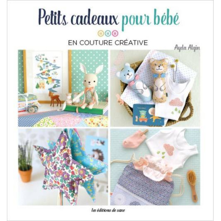 PETITS CADEAUX POUR BEBES EN COUTURE CREATIVE