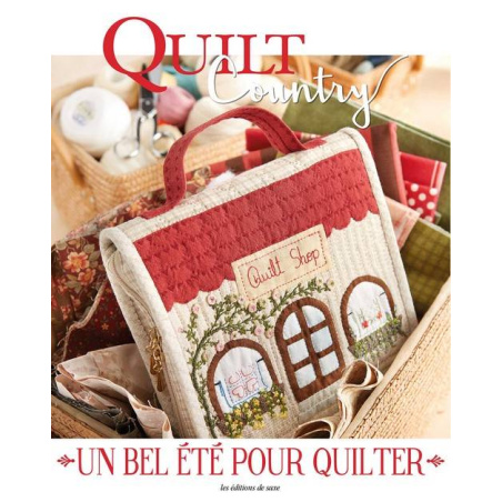 QUILT COUNTRY N°61 - UN BEL ETE POUR QUILTER