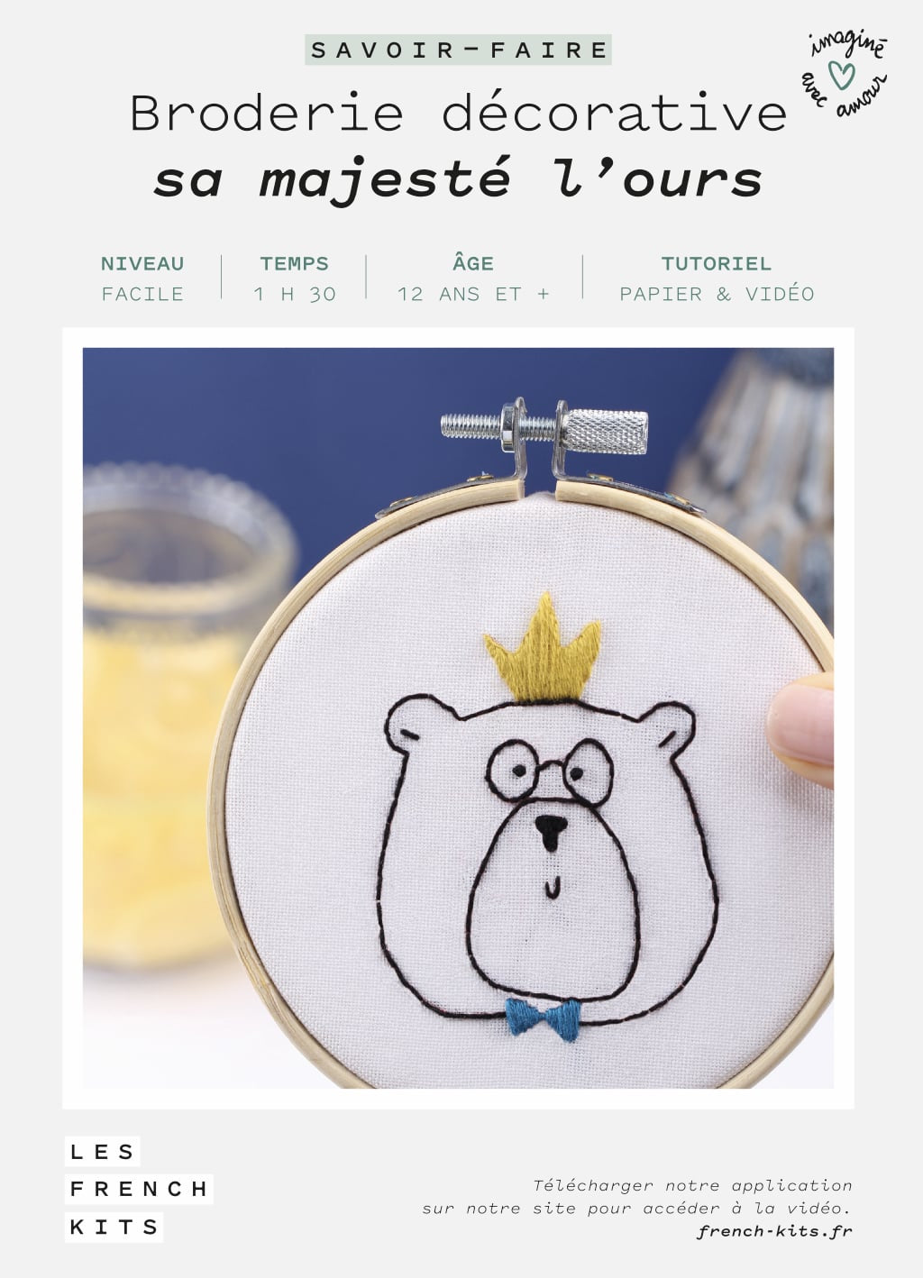 FRENCH'KITS - BRODERIE DÉCORATIVE - SA MAJESTÉ LOURS