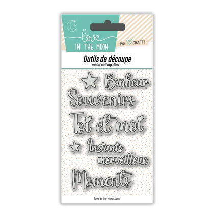 Matrices de découpes - Mots Bonheur / Souvenir / Toi et moi / Instants / Moments - Love in the Moon